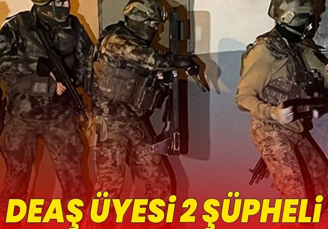 Köşk ve Nazilli’de DAEŞ Operasyonu